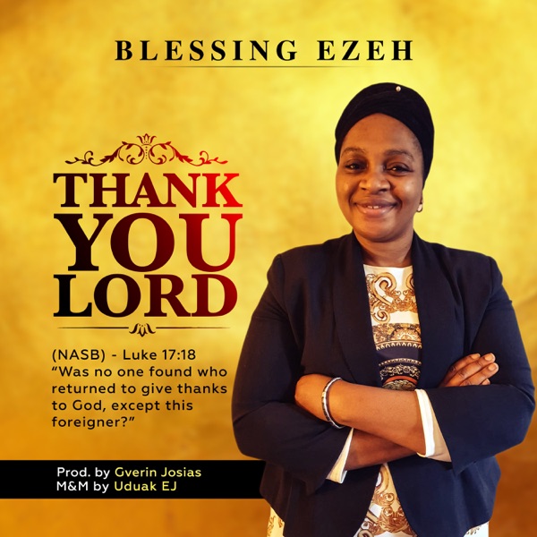 Blessing Ezeh - Thank You Lord